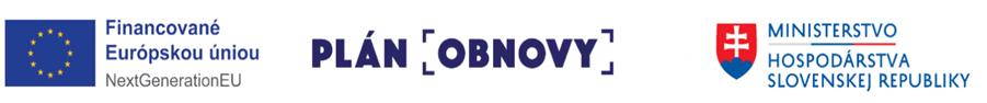 Financované Európskou úniou – NextGenerationEU – Plán obnovy a odolnosti SR